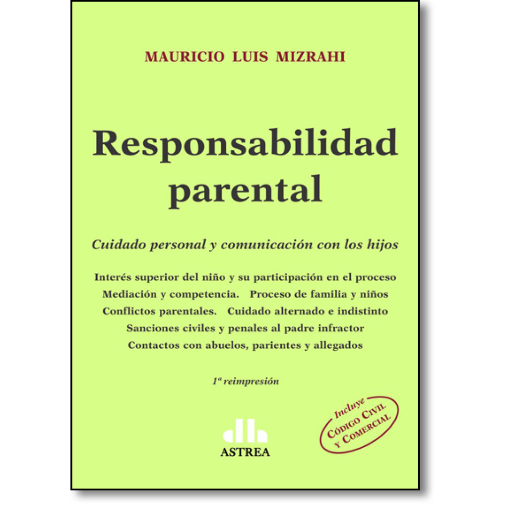 Responsabilidad Parental: Cuidado Personal Y Comunicación Con Los Hijos