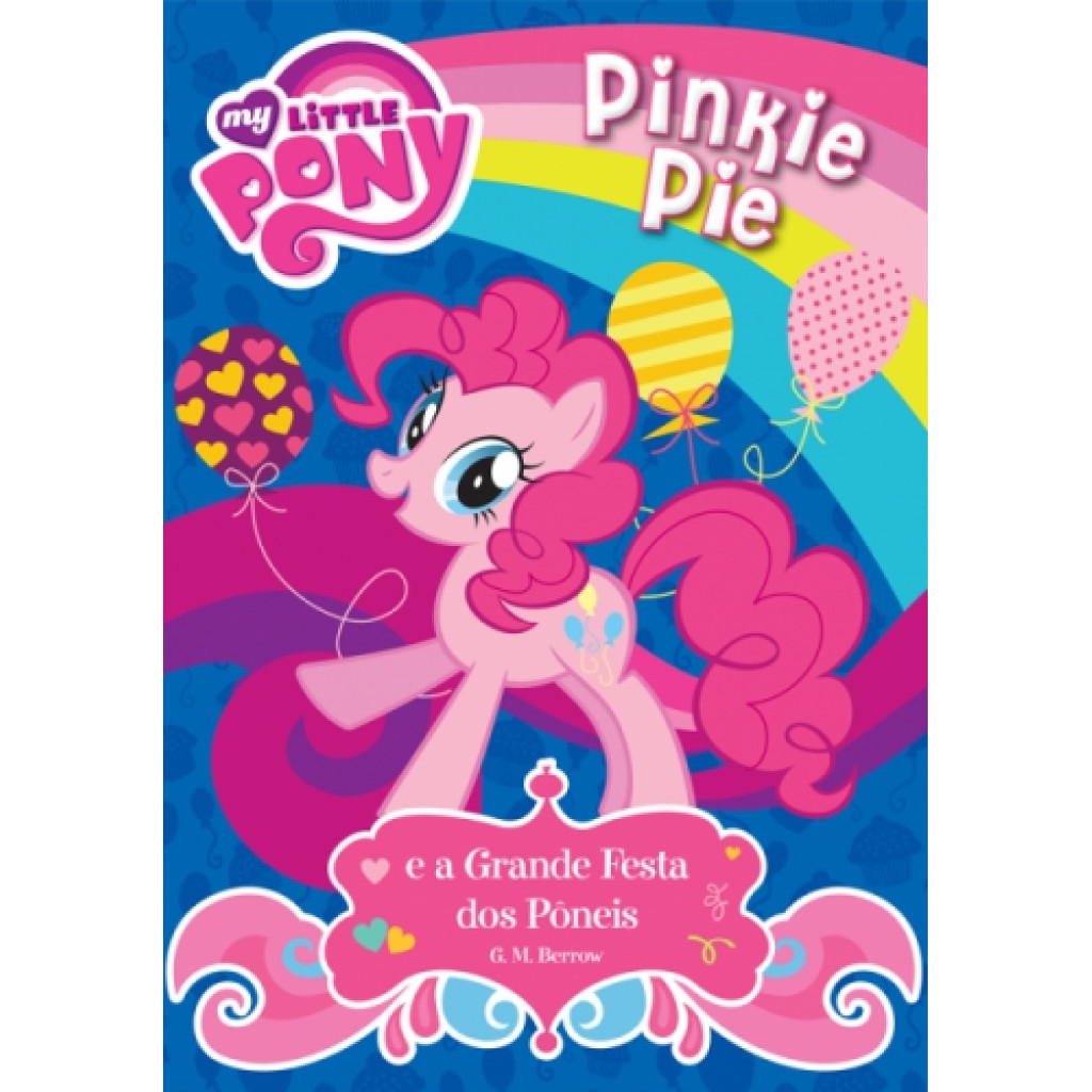 My Little Pony - Pinkie Pie e a grande festa dos pôneis