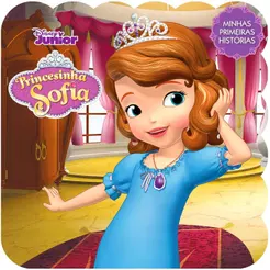 Minhas Primeiras Histórias Disney | Princesinha Sofia