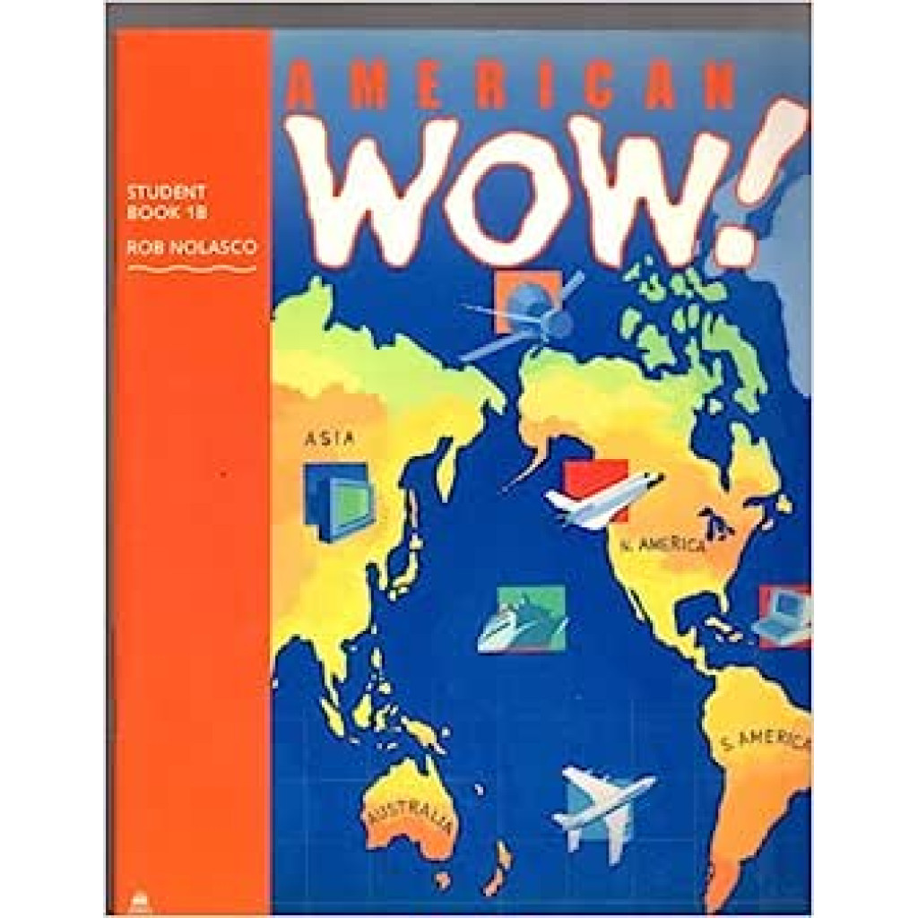 American WOW!: American Window on the World Student Book 1B