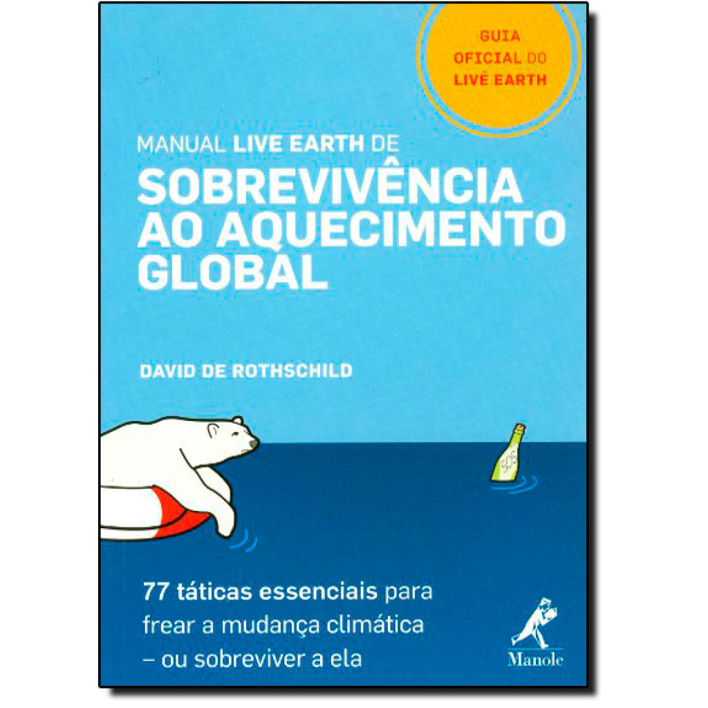 Manual Live Earth de sobrevivência ao aquecimento global
