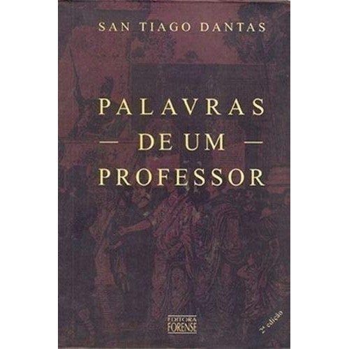 Palavras De Um Professor de Francisco Clementino De San Tiago Dantas 7578584