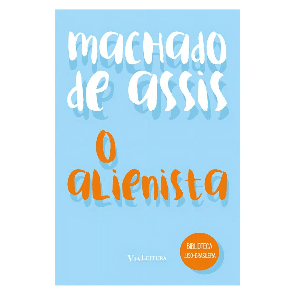 O Alienista