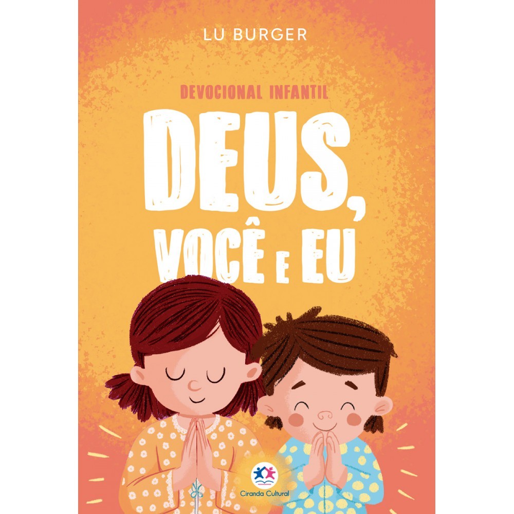 Livro Devocional Infantil Deus, Você e Eu