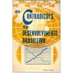 As Contradições no Desenvolvimento Brasileiro autor Helio Duque