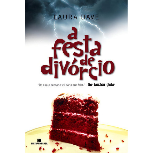 Livro A Festa De Divórcio, De Dave, Laura. Editora Bertrand Brasil Ltda., Capa Mole (2013)