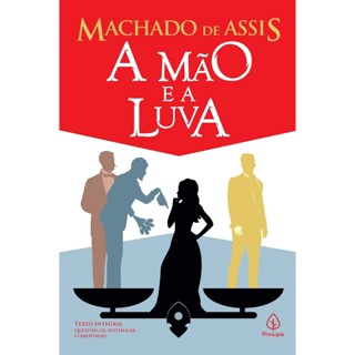 A Mão e a Luva | Machado de Assis em Oferta na Shopee