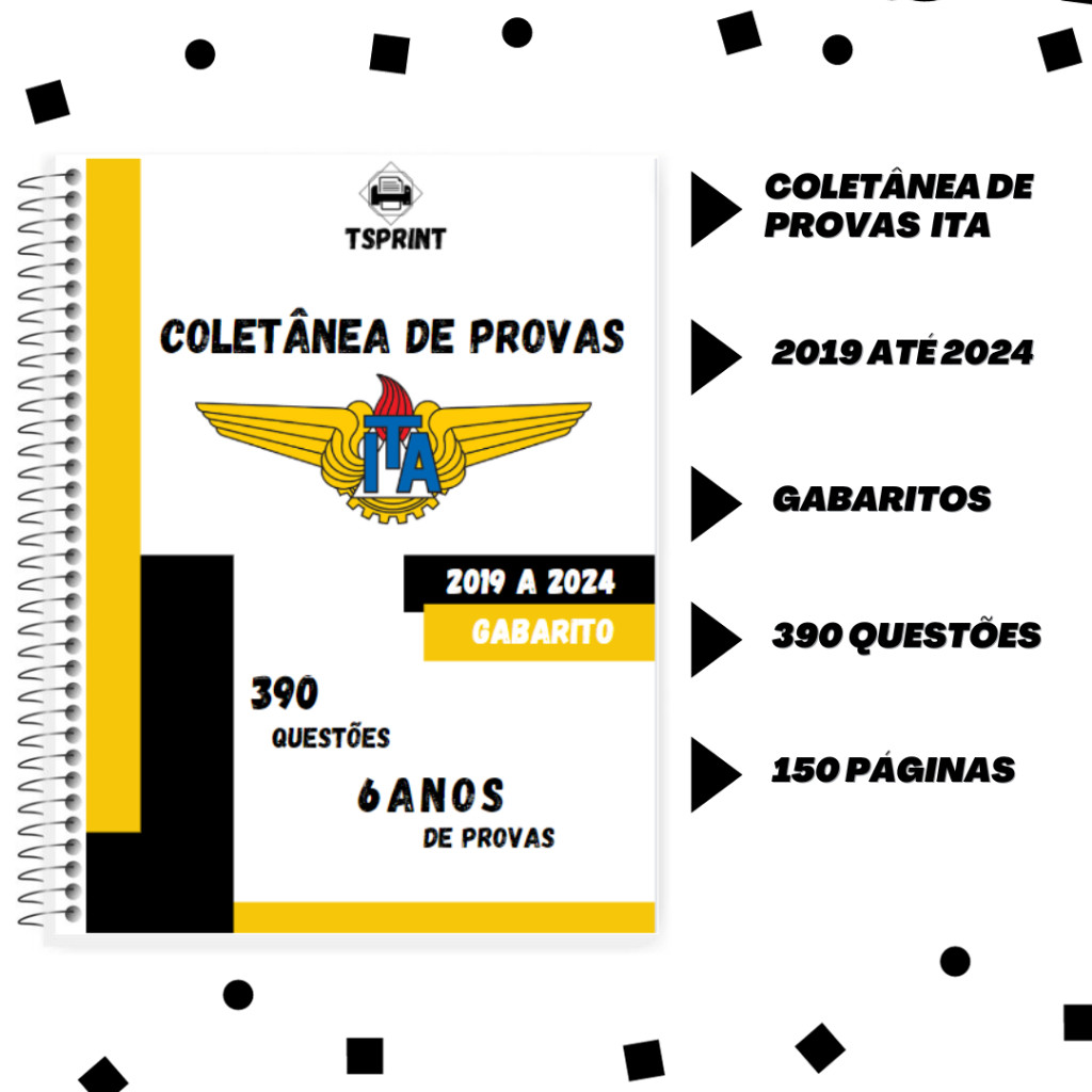 Apostila ITA 2024 com 06 ANOS de Provas + Gabaritos (Provas de 2019 a 2024)