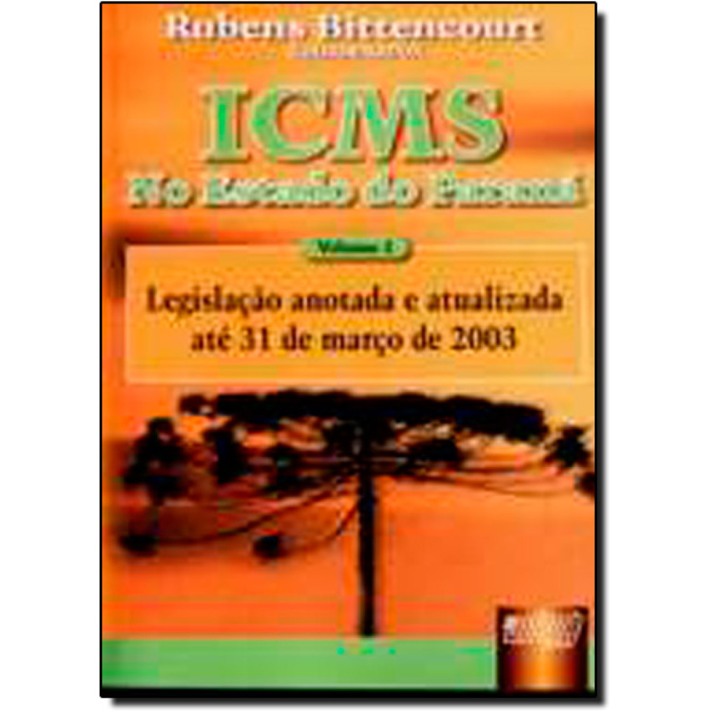 ICMS no Estado do Paraná - Volume I
