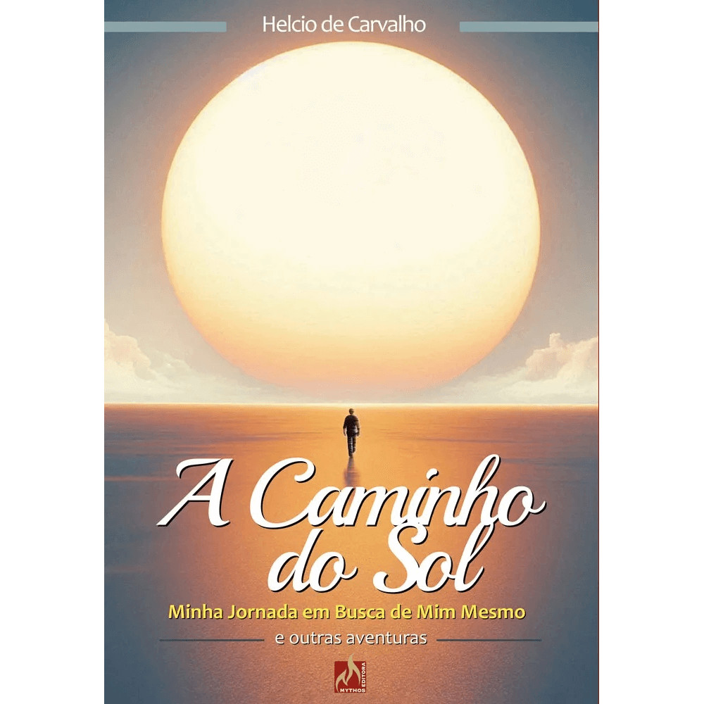 Capa do livro Livro - A Caminho do Sol - Novo - Editora Mythos Editora -
