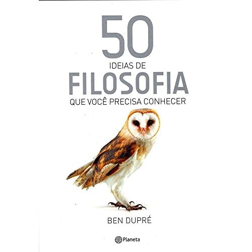 Livro 50 Ideias de Filosofia Que Você Precisa Conhecer de Ben Dupré e Tradução de Rosemarie Ziegelmaier 8047885