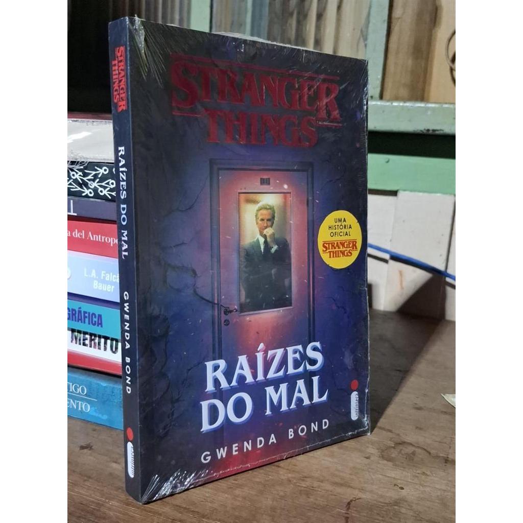 Stranger Things - Raízes do Mal autor Gwenda Bond