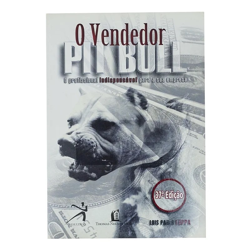VENDEDOR PIT BULL, O autor LUPPA, LUIS PAULO