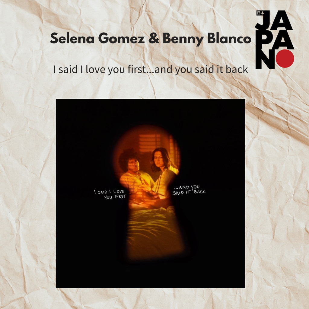 Selena Gomez & Benny Blanco - I Said I Love You First... And You Said It Back / CD