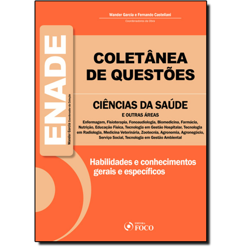Coletânea de Questões - Enade - Ciências da Saúde e Outras Áreas
