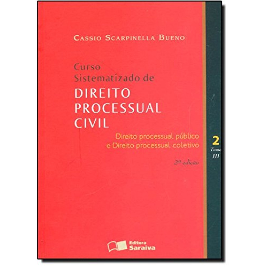 Curso Sistematizado de Direito Processual Civil - Vol.2 - Tomo 3