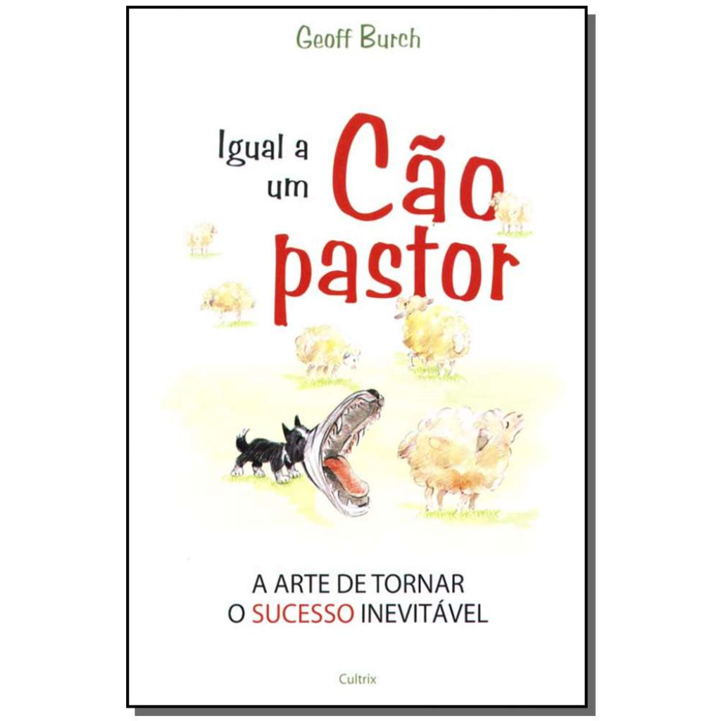 Igual a Um Cão Pastor