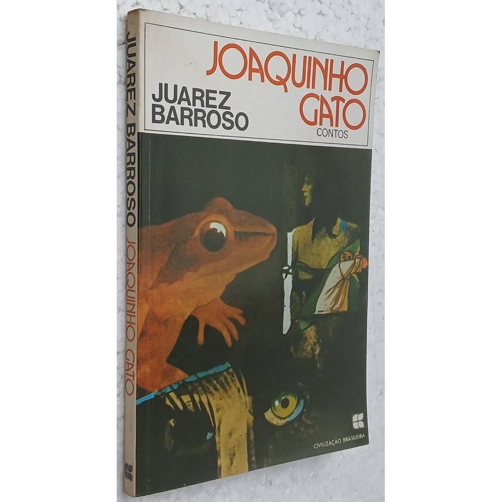 Joaquinho Gato - contos - coleção vera cruz volume 225 lit brasileira de Juarez Barroso 7524441