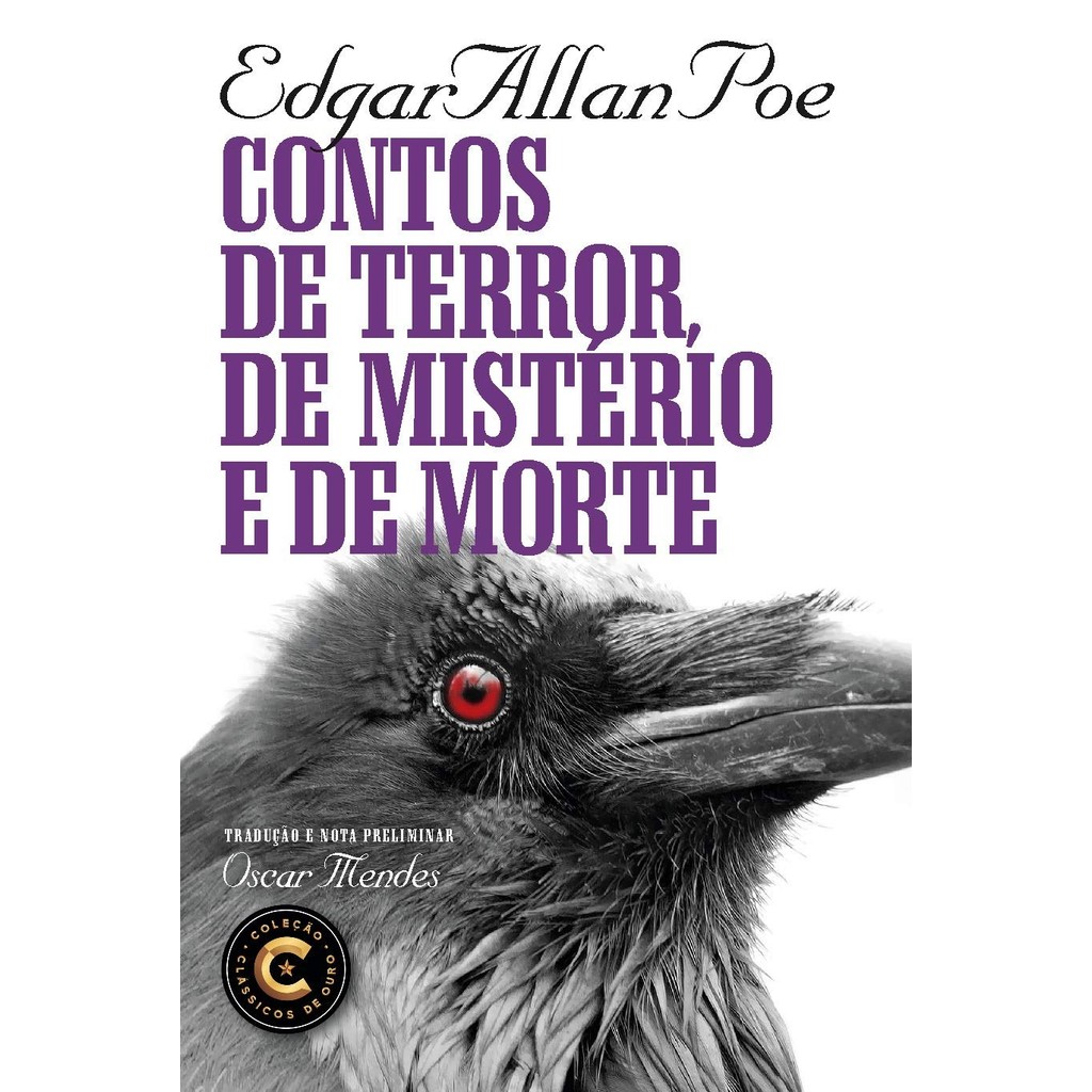 Contos de Terror, de Mistério e de Morte | Coleção Clássicos de Ouro | Edgar Allan Poe