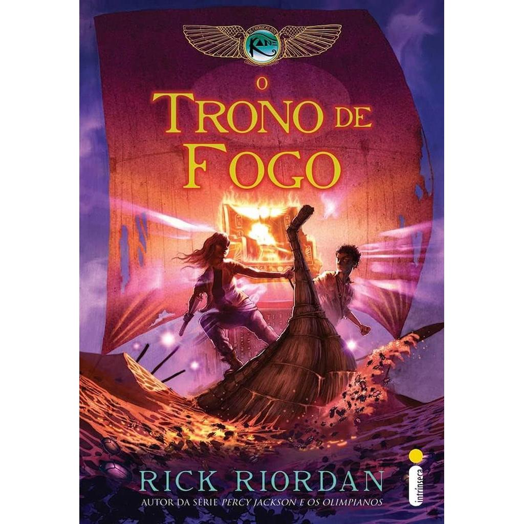 O Trono de Fogo - As Crônicas de Kane livro 2 autor Rick Riordan