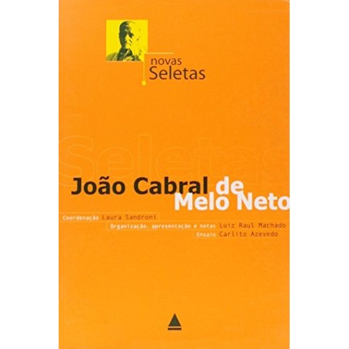Livro Novas Seletas João Cabral de Melo Neto de Laura Sandroni e outros 8041756
