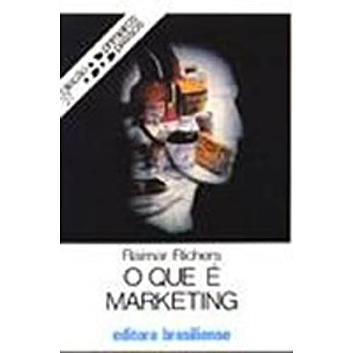 Livro O Que é Marketing Coleção Primeiro Passos Volume 27 de Raimar Richers 7488003