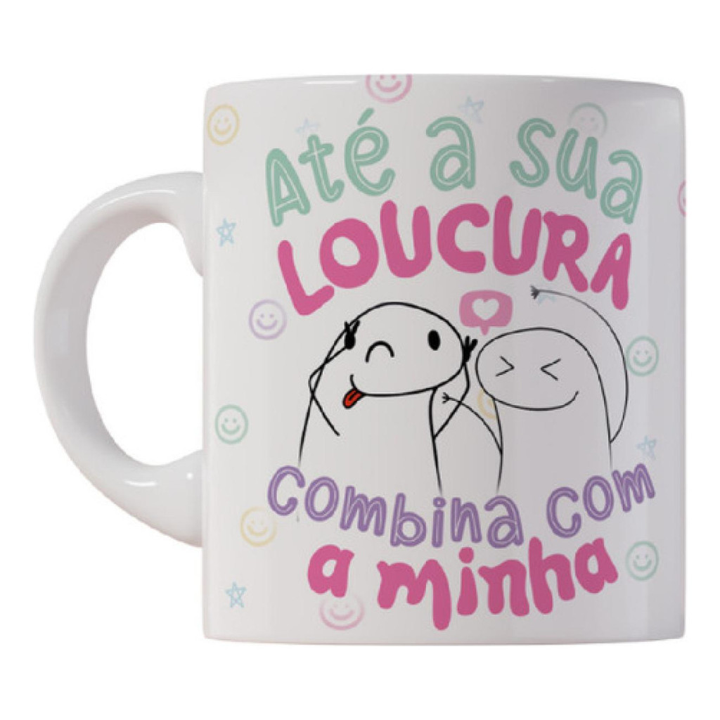 Caneca 325ml Flork Até Sua Loucura Combina Com A Minha
