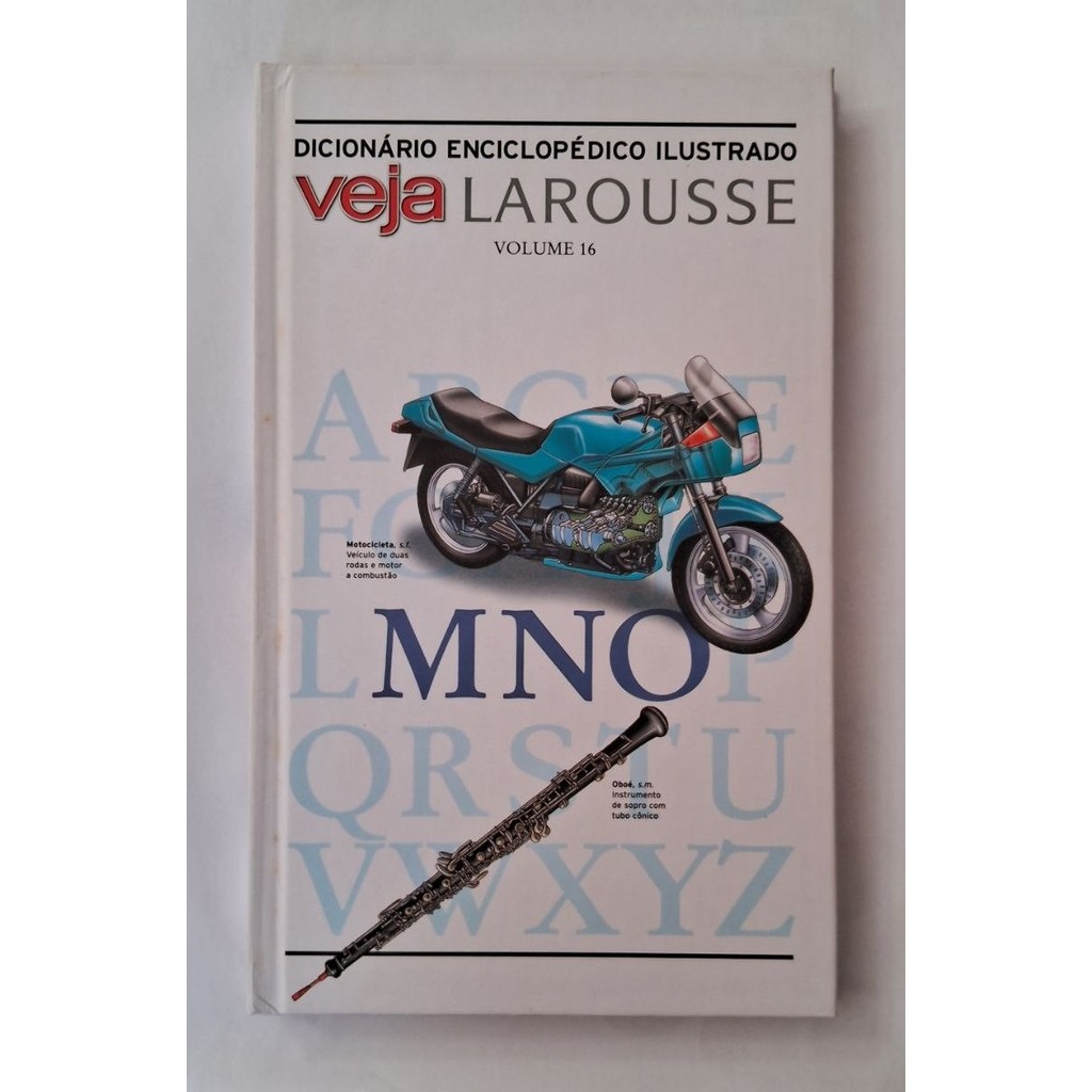 Dicionário Enciclopédico Ilustrado Veja Larousse - Vol. 16 de Vários Colaboradores 6677968