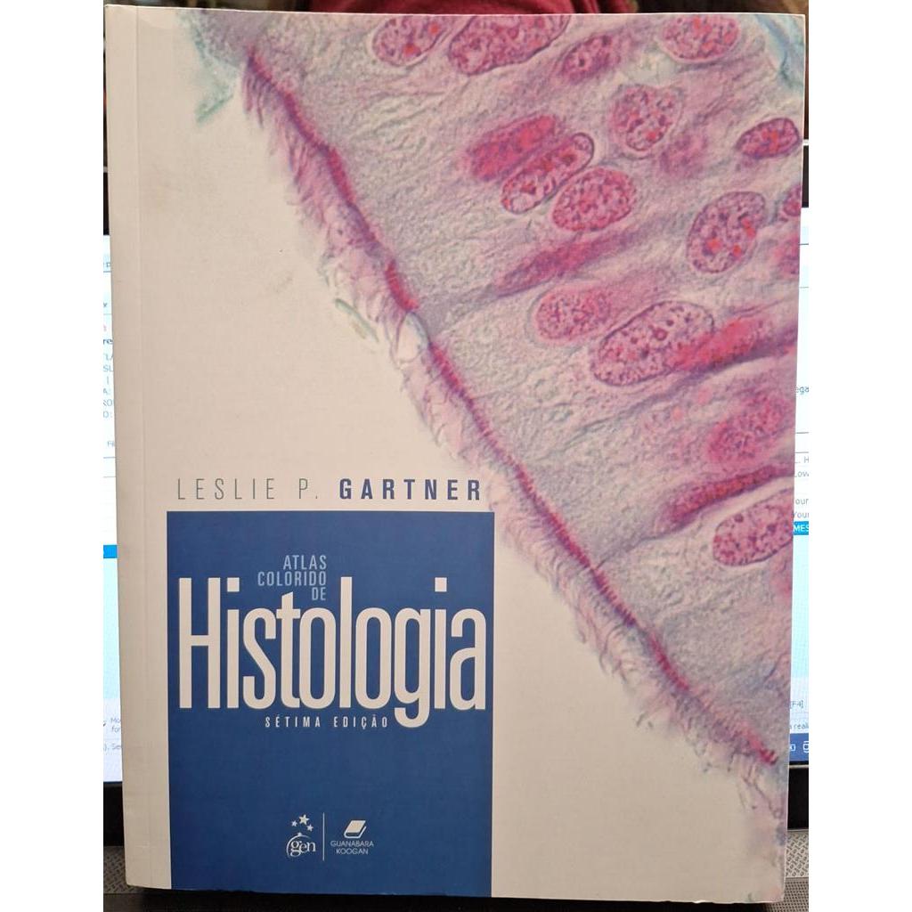 ATLAS COLORIDO DE HISTOLOGIA autor LESLIE P. GARTNER E JAMES L. HIATT