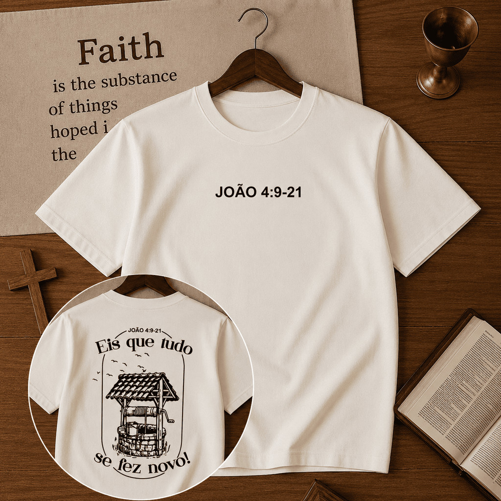 Camiseta Infantil Cristã João 4:9 21 Eis Que Tudo Se Fez Novo Gospel Menino Menina Evangélica Católica Igreja Presente