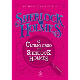 O Último Caso de Sherlock Holmes | Arthur Conan Doyle em Oferta na Shopee