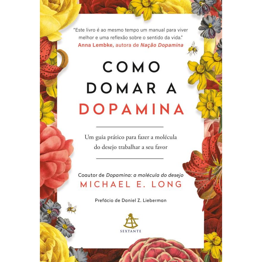 Como domar a dopamina - Editora Sextante em Oferta na Shopee
