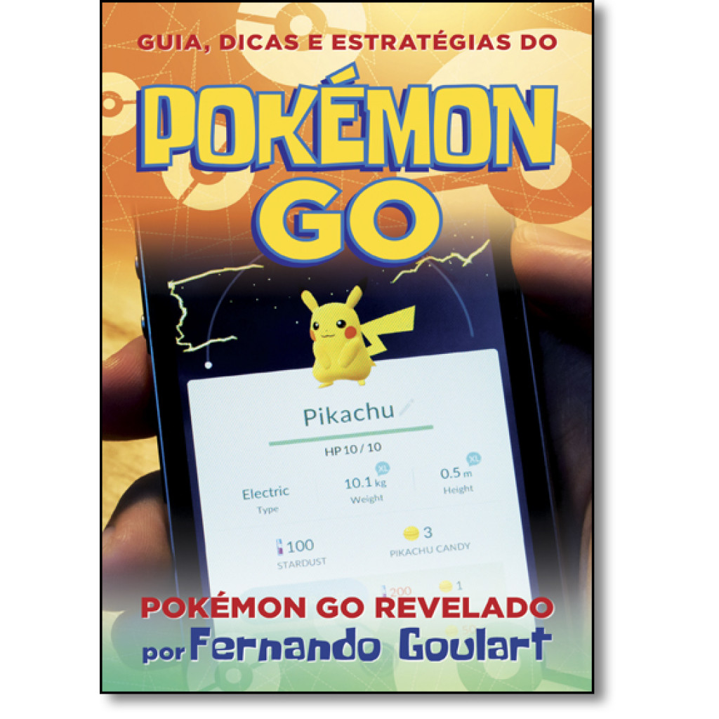 Guia, dicas e estratégias do Pokémon Go