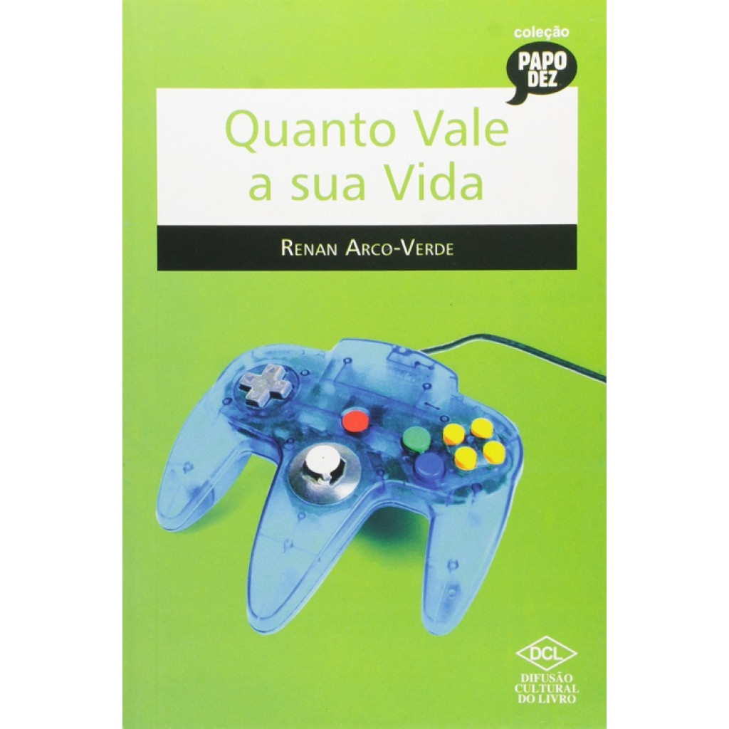 Quanto Vale A Sua Vida - Coleção Papo 10
