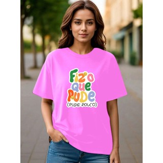 Camiseta feminina oversize estampada Fiz o que pude, pude pouco. em Oferta na Shopee
