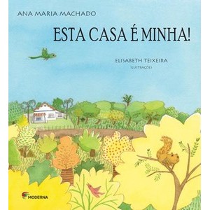 Esta casa é minha!
