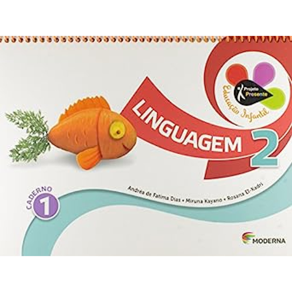 Projeto Presente: Linguagem - Vol.2 - Educação Infantil