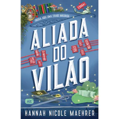 Aliada do Vilão - Grupo Editorial Alt