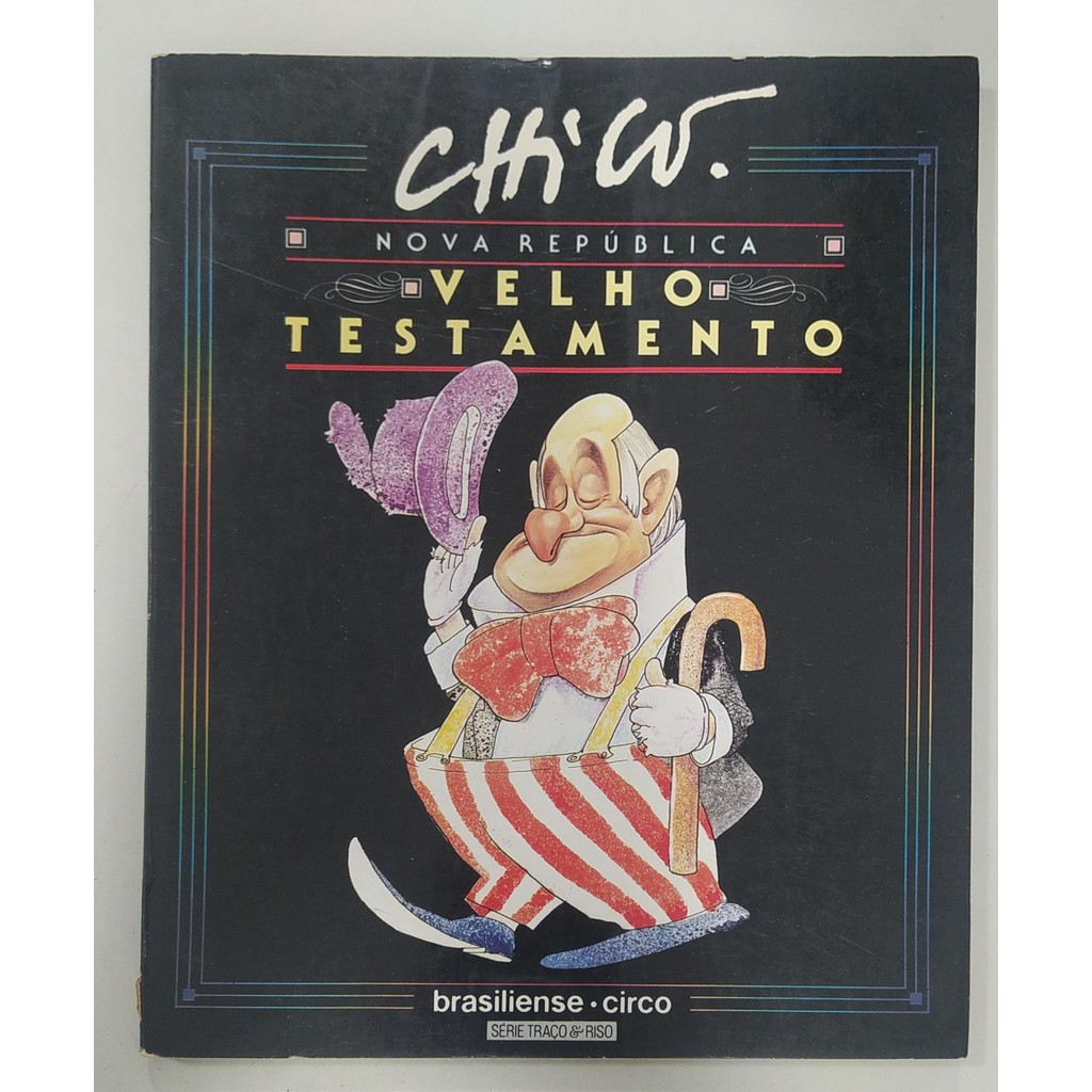 Nova República - Velho Testamento de Chico Caruso