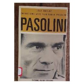 Entretiens Avec Pier Paolo Pasolini de Jean Duflot 7102857