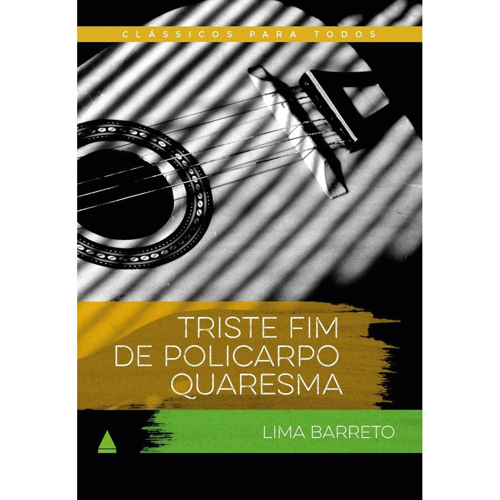 Triste Fim de Policarpo Quaresma | Clássico Para Todos | Lima Barreto em Oferta na Shopee