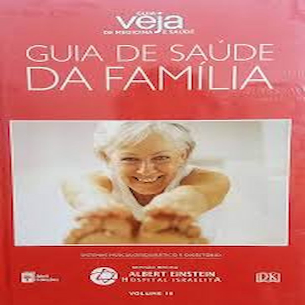 Guia de saúde da família (guia veja de medicina da família vol.10) autor vários colaboradores