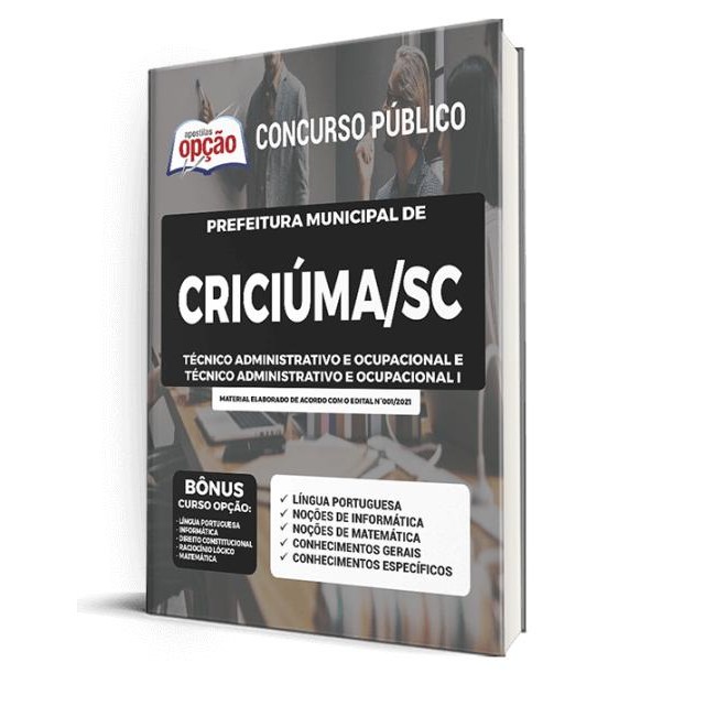Apostila Prefeitura de Criciúma - SC - Técnico Administrativo e Ocupacional e Técnico Administrativo e Ocupacional I