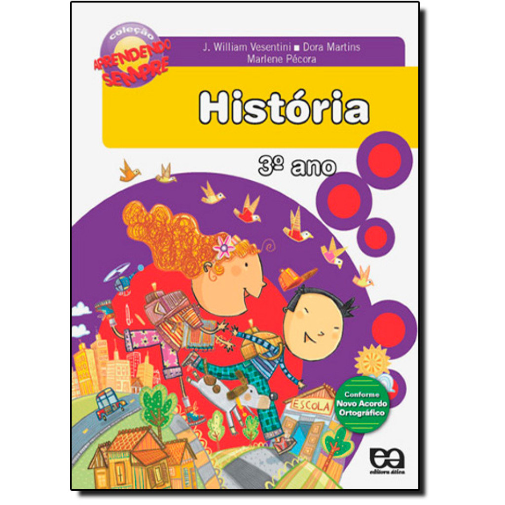 Aprendendo Sempre - História - 3 Ano
