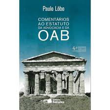 Comentários ao Estatuto da Advocacia e da Oab de Paulo Lôbo 7548344