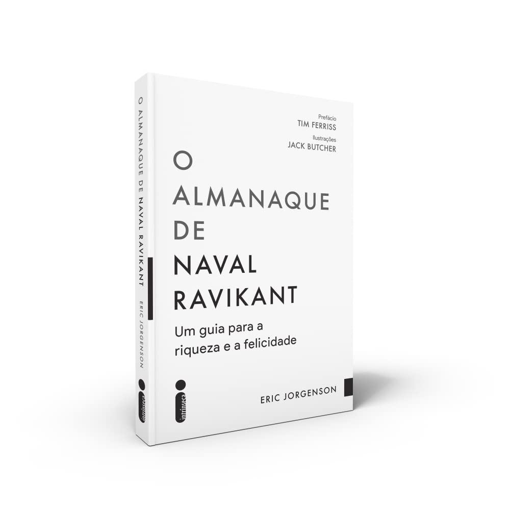 ALMANAQUE DE NAVAL RAVIKANT, O - INTRINSECA