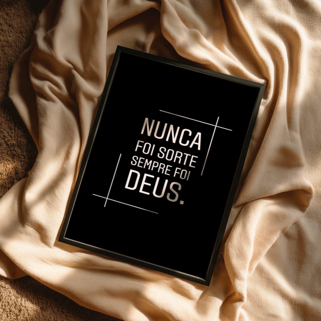 Quadro Nunca Foi Sorte Sempre Foi Deus Frase Cristã Fé Esperança Motivacional Religioso Preto Branco