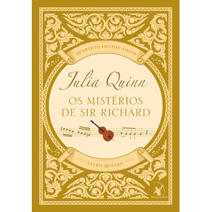 Livro Os mistérios de sir richard (quarteto smythe-smith - livro 4) - Livros Sorocaba