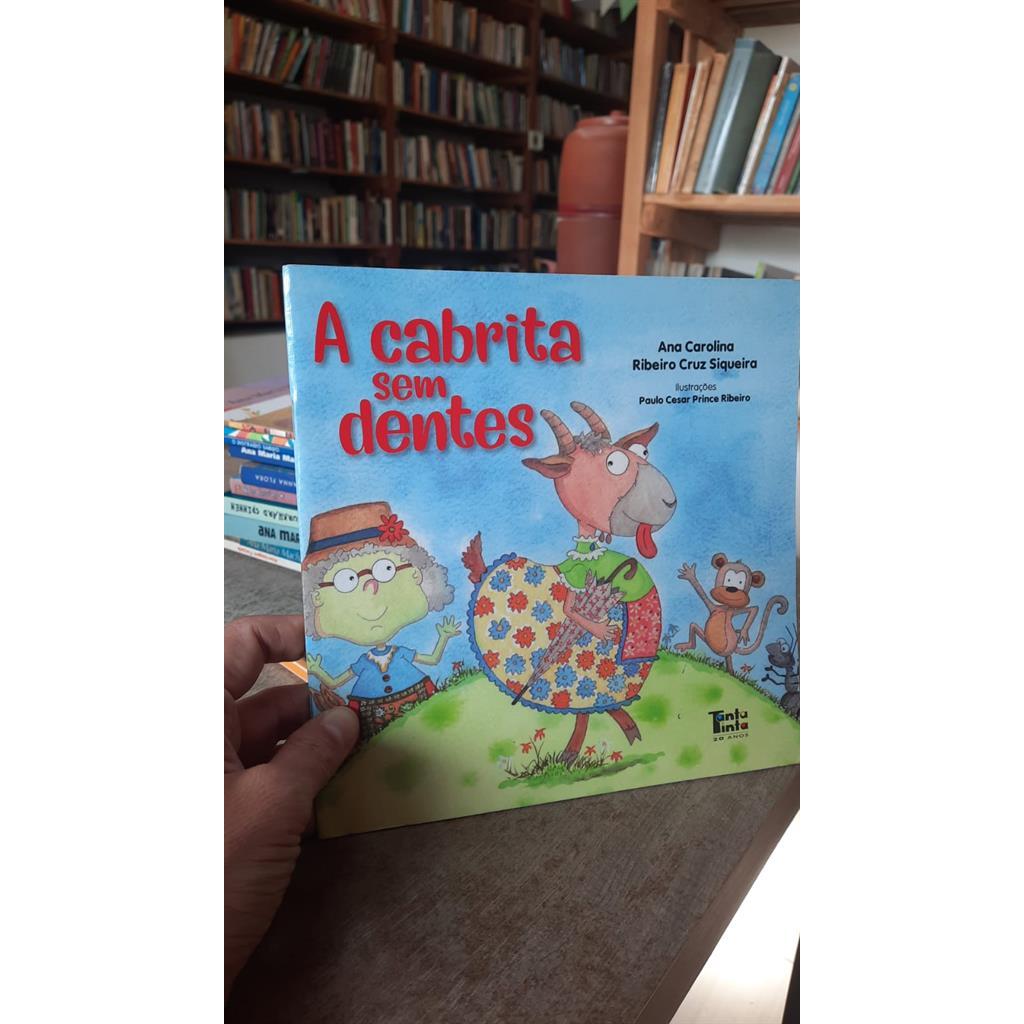 A Cabrita Sem Dentes autor Ana Carolina Ribeiro Cruz Siqueira