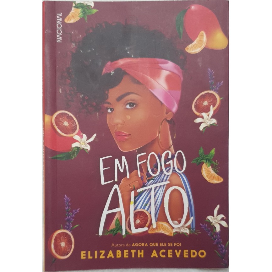 Livro Em Fogo Alto - Elizabeth Acevedo - Editora Nacional